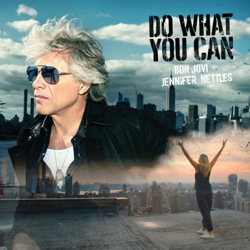 Do What You Can – Single – Bon Jovi & Jennifer Nettles-无损音乐