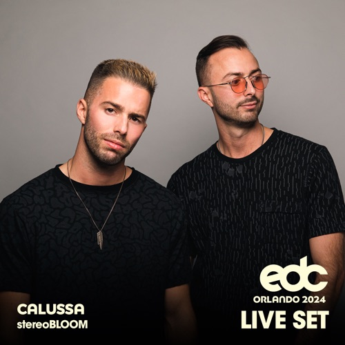Calussa在EDC Orlando， 2024: Stereo Bloom Stage （DJ Mix） – CalussaCalussa at EDC Orlando, 2024: Stereo Bloom Stage (DJ Mix)-无损音乐