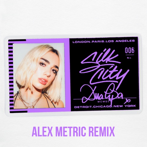 Electricity (feat. Dua Lipa) [Alex Metric Remix] – Single – Silk City & Dua Lipa (Diplo and Marc Ronson)-无损音乐