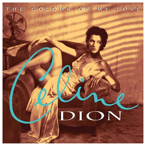 The Colour of My Love – Céline Dion-无损音乐