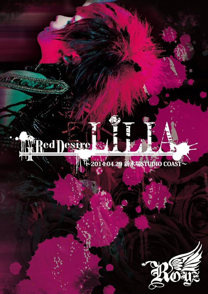 Royz 《Red Desire LILIA ~.04.29 Shinkiba STUDIO COAST~ 2019》 2014 演唱会 [DVD ISO 6.4GB]