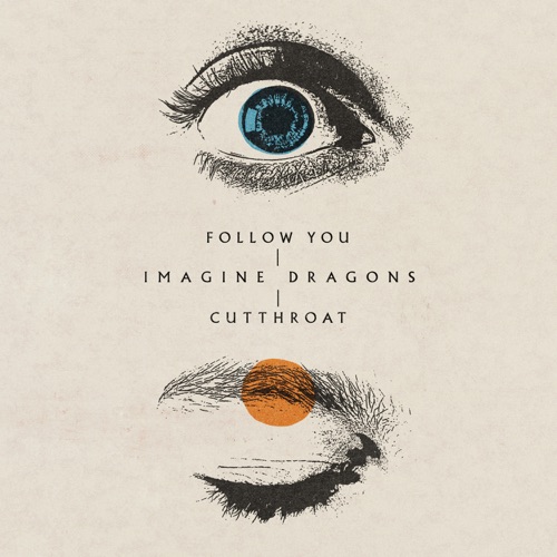 Follow You / Cutthroat – Single – Imagine Dragons-无损音乐