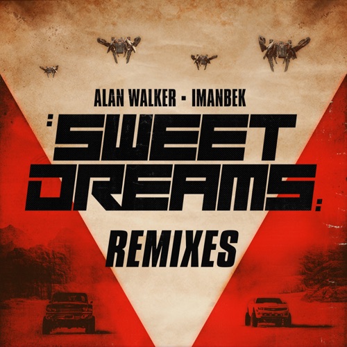 Sweet Dreams – EP (Remixes) – Alan Walker & Imanbek-无损音乐