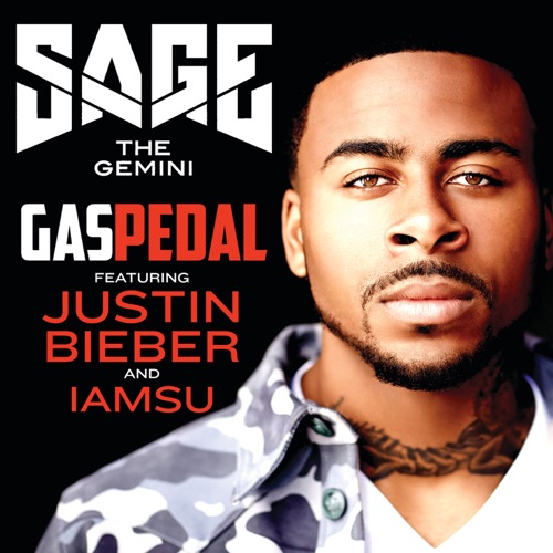 Gas Pedal (feat. Justin Bieber & IamSu) [Remix] – Single – Sage the Gemini-无损音乐