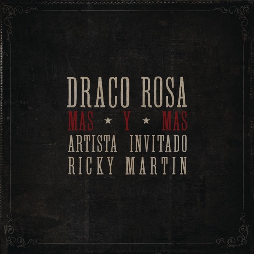 Más y Más (feat. Ricky Martin) – Single – Draco Rosa-无损音乐