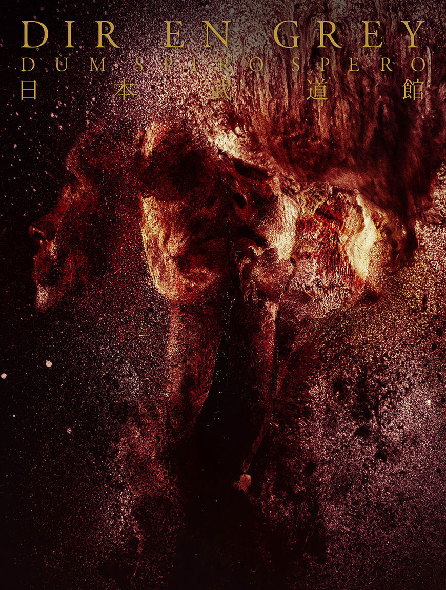 Dir en grey 《迪恩·格雷-杜姆·斯皮罗·斯佩罗日本武道馆演唱会Dir en grey – DUM SPIRO SPERO AT NIPPON BUDOKAN 《3DVD ISO 19.5G》》 2014 演唱会 [DUM SPIRO SPERO]