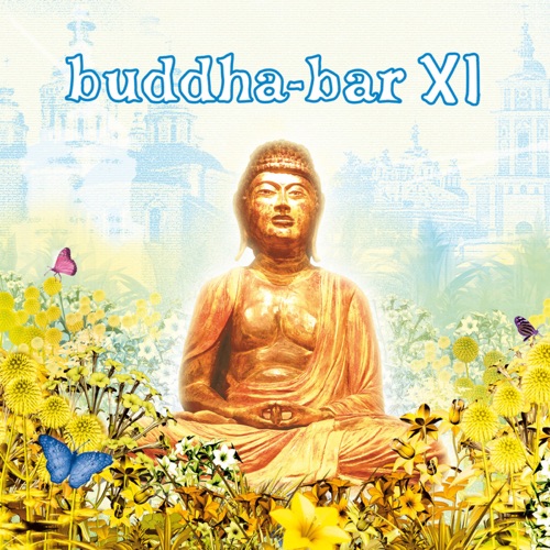 Buddha Bar XI – Buddha Bar Buddha Bar XI – Buddha Bar