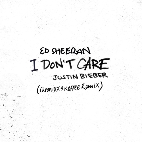 I Don’t Care (Chronixx & Koffee Remix) – Single – Ed Sheeran & Justin Bieber-无损音乐
