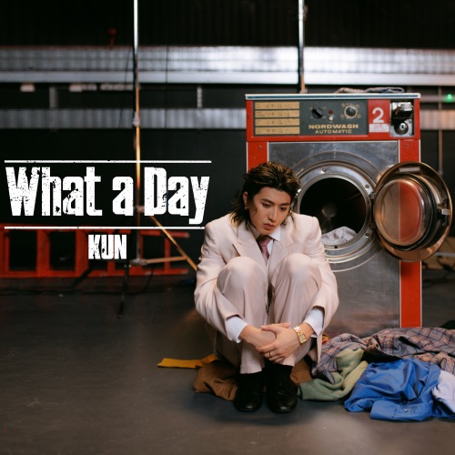 What a Day – Single – 蔡徐坤-无损音乐