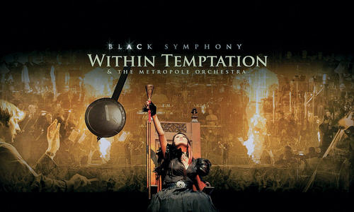 诱惑本质 Within Temptation 《Black Symphony 演唱会》 2008 演唱会 [2DVD ISO15.42G]