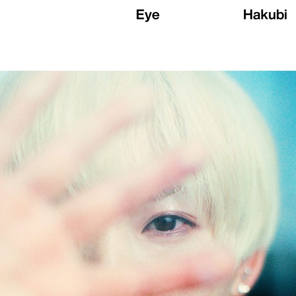 Hakubi 《Eye 付属DVD》 2023 演唱会 [DVD ISO 3.87GB]-无损音乐/蓝光演唱会