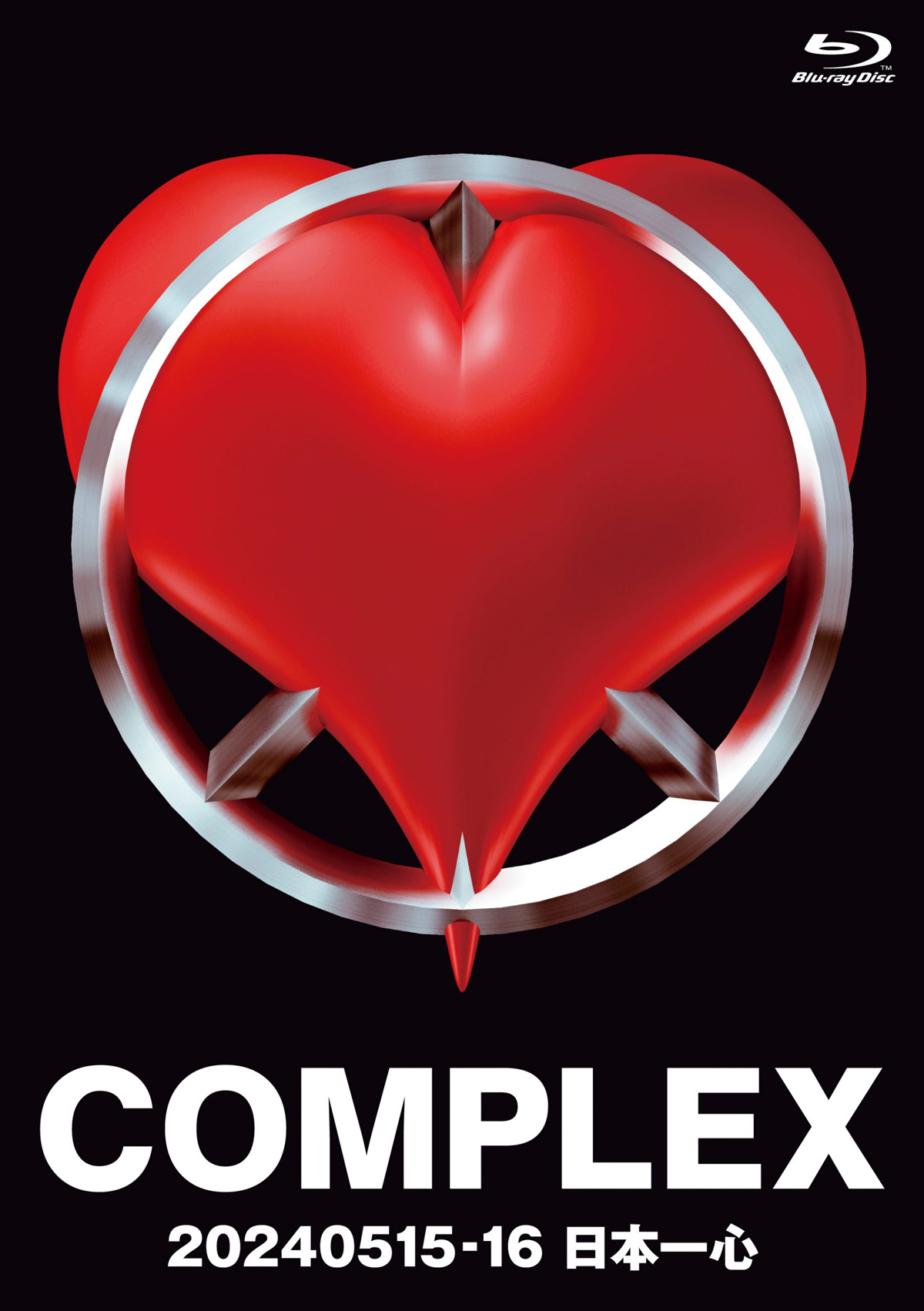 COMPLEX 《COMPLEX TOKYO DOME 日本一心》 2011 演唱会 [2DVD ISO 8.44GB]