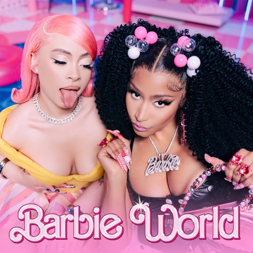 Barbie World (with Aqua) [From Barbie The Album] [Versions] – EP – Nicki Minaj & Ice Spice-无损音乐