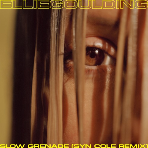 Slow Grenade (Syn Cole Remix) – Single – Ellie Goulding & Lauv-无损音乐