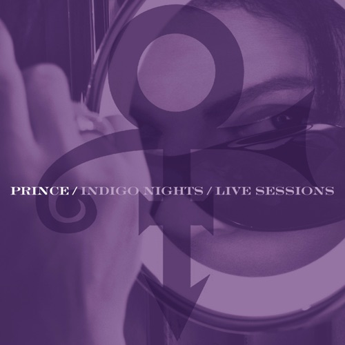 PRINCE 《Indigo Nights / Live Sessions – PRINCE》 演唱会-无损音乐