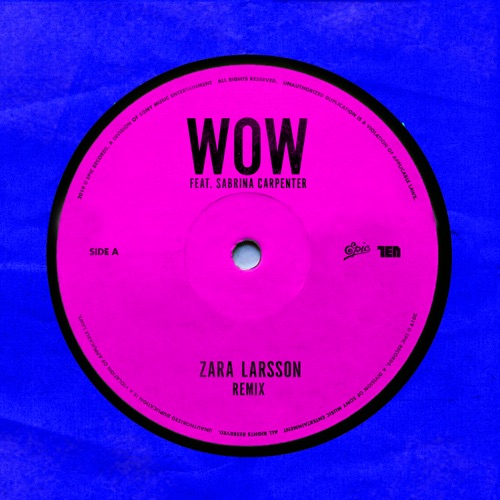 WOW (Remix) [feat. Sabrina Carpenter] – Single – Zara Larsson-无损音乐