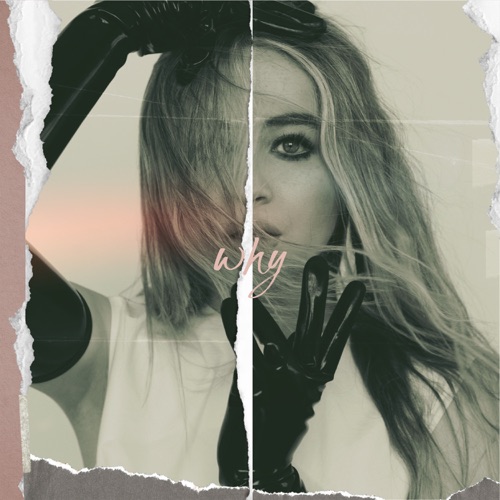 Why – Single – Sabrina Carpenter-无损音乐