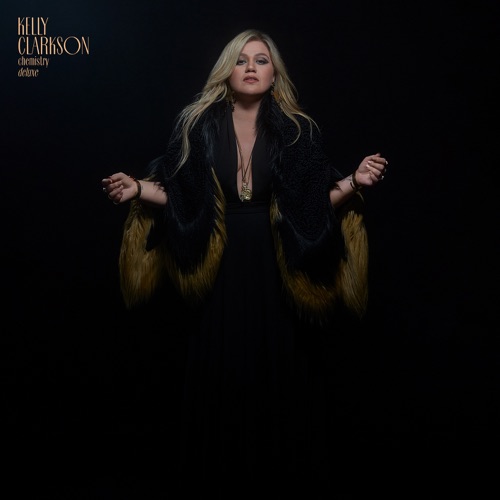 chemistry (Deluxe) – Kelly Clarkson-无损音乐