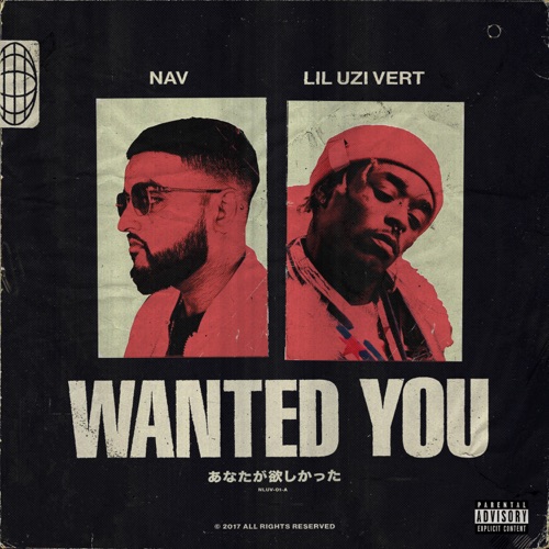 Wanted You (feat. Lil Uzi Vert) – Single – NAV-无损音乐