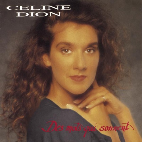 Des mots qui sonnent – Céline Dion-无损音乐