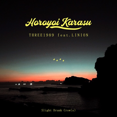Horoyoi Karasu (feat. LINION) – Single – THREE1989-无损音乐