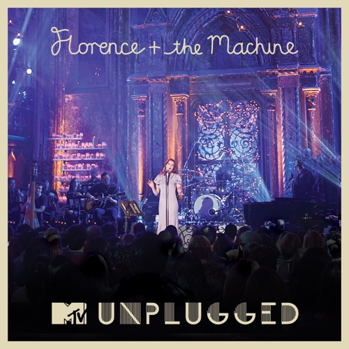 Florence + the Machine 《MTV Presents Unplugged: Florence + the Machine – Florence + the Machine》 演唱会 [Live]-无损音乐