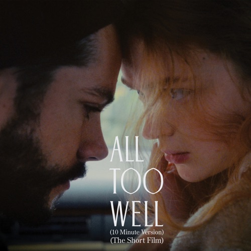 All Too Well (10 Minute Version) [The Short Film] – EP – Taylor Swift-无损音乐