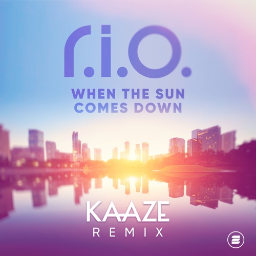 When the Sun Comes Down (KAAZE Remix) – Single – R.I.O. When the Sun Comes Down (KAAZE Remix) – Single – R.I.O.