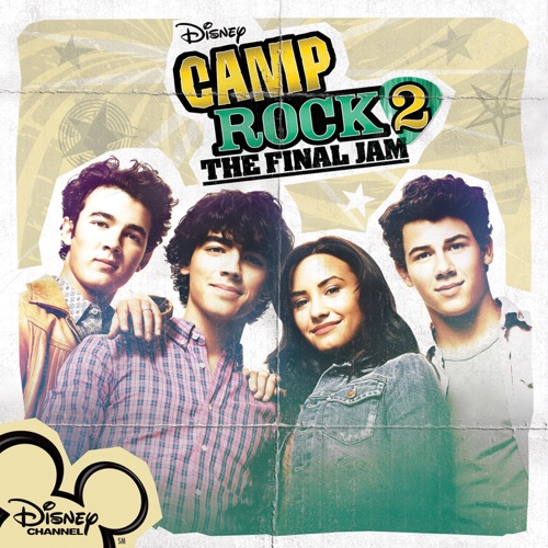 Camp Rock 2: The Final Jam (Music from the Disney Channel Original Movie) – Demi Lovato, Joe Jonas, Alyson Stoner, Meaghan Martin, Jonas Brothers-无损音乐