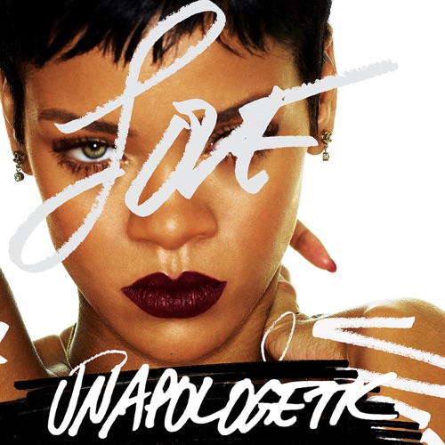 Unapologetic (Standard Version) [Edited] – Rihanna-无损音乐