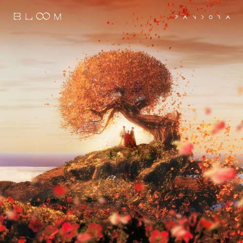 BLOOM – Pandora乐队-无损音乐