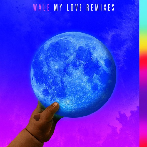 My Love (feat. Major Lazer, WizKid & Dua Lipa) [Major Lazer VIP Remix] – Single – Wale-无损音乐