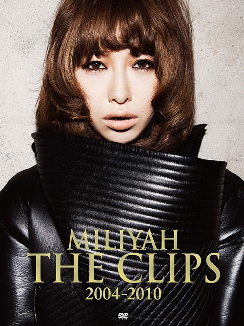 加藤米莉亚 Miliyah Kato 《MILIYAH THE CLIPS -2010》 2004 演唱会 [DVD ISO 9.25GB]-无损音乐/蓝光演唱会