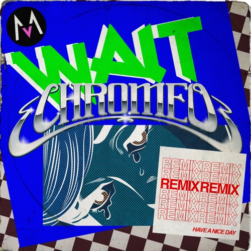 Wait (Chromeo Remix) – Single – Maroon 5-无损音乐