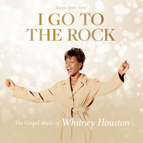 Whitney Houston 惠特妮·休斯顿 I Go To The Rock_ The Gospel Music Of Whitney Houston-无损音乐