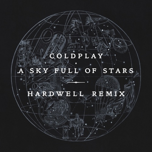 A Sky Full of Stars (Hardwell Remix) – Single – Coldplay-无损音乐