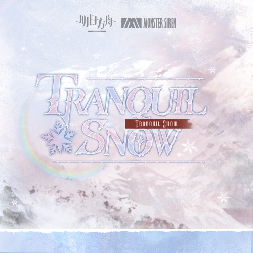 Tranquil Snow – Single – 塞壬唱片-MSR & Aurora Maria Grazie Bellanova-无损音乐