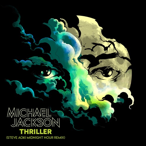 Thriller (Steve Aoki Midnight Hour Remix) – Single – Michael Jackson-无损音乐