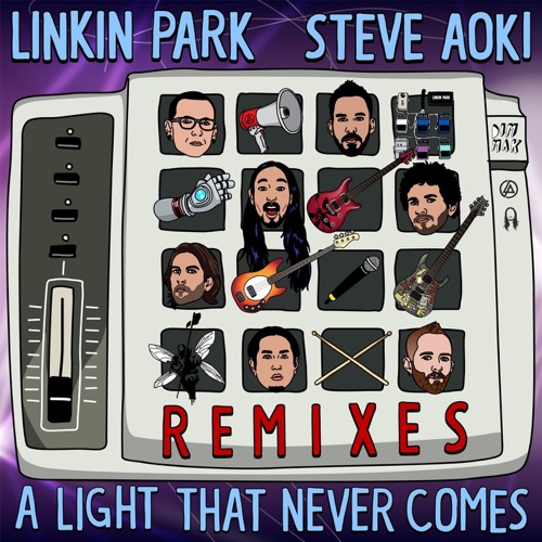 A LIGHT THAT NEVER COMES (Remixes) – EP – LINKIN PARK & Steve Aoki-无损音乐