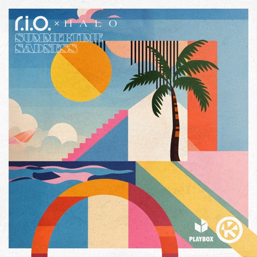 Summertime Sadness – Single – R.I.O. & Halo-无损音乐