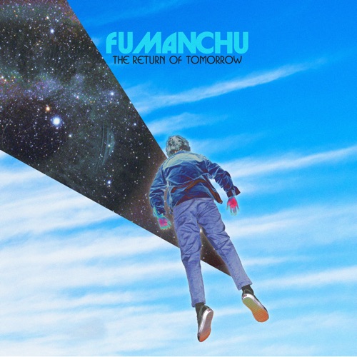 The Return of Tomorrow – Fu Manchu-无损音乐