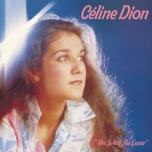 Du soleil au coeur – Céline Dion-无损音乐