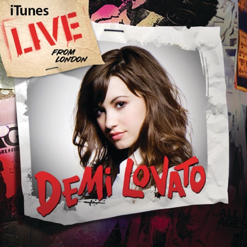 Demi Lovato 《iTunes Live from London – EP – Demi Lovato》 演唱会-无损音乐