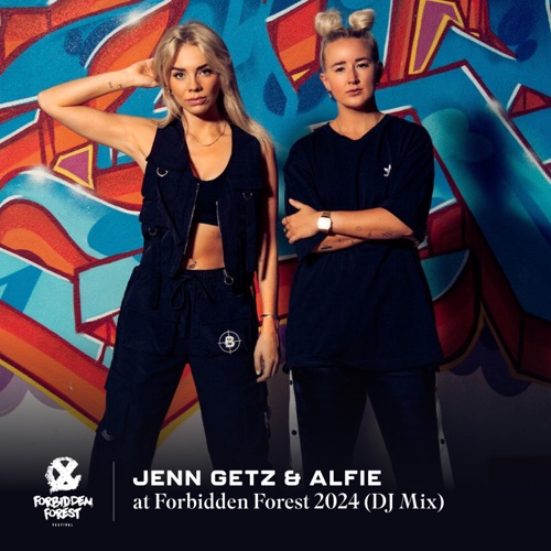 Jenn Getz & Alfie在Forbidden Forest 2024 （DJ Mix） – Jenn Getz & AlfieJenn Getz & Alfie at Forbidden Forest 2024 (DJ Mix)-无损音乐