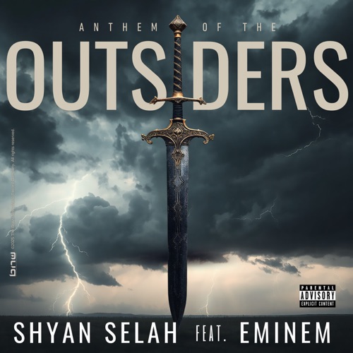 Anthem of the Outsiders (feat. Eminem) – Single – Shyan Selah-无损音乐