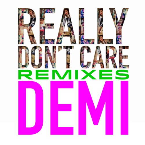 Really Don’t Care Remixes – EP – Demi Lovato-无损音乐
