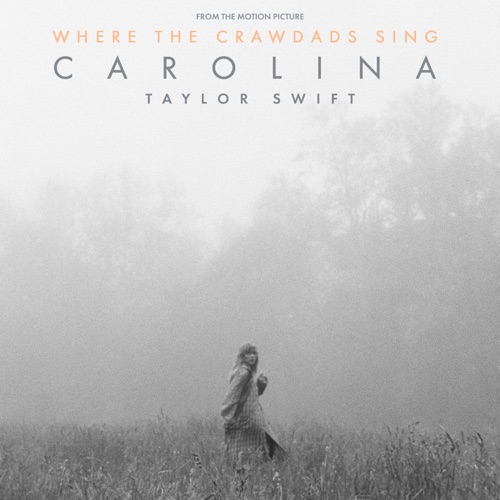 Carolina (From The Motion Picture “Where The Crawdads Sing”) – Single – Taylor Swift-无损音乐
