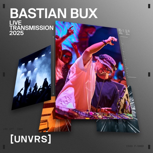 Bastian Bux在[UNVRS]: 2025年7月5日[DJ Mix] – Bastian BuxBastian Bux at [UNVRS]: Jul 5, 2025 [DJ Mix]-无损音乐