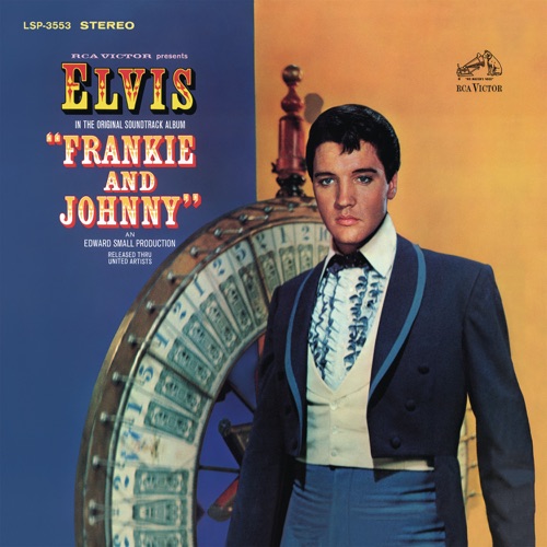 Frankie and Johnny (Original Soundtrack) – Elvis Presley-无损音乐