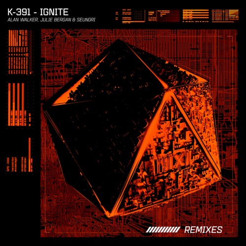 Ignite (feat. SeungRi) [Remixes] – EP – K-391, Alan Walker & Julie Bergan-无损音乐
